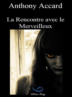 cover image of La Rencontre avec le Merveilleux